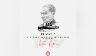 “19 Mayıs Atatürk’ü Anma Gençlik ve Spor Bayramınız kutlu olsun”